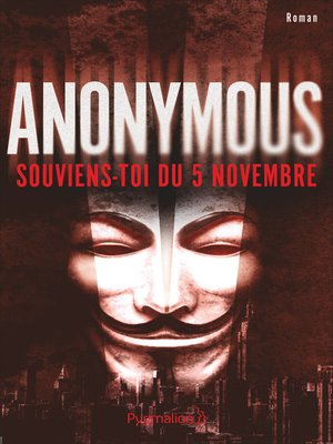 cover image of Anonymous. Souviens-toi du 5 novembre